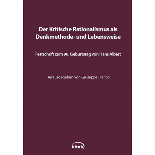 Hubert Kiesewetter & Volker Gadenne & Joseph Agassi & Antiseri & Alan Musgrave - Der Kritische Rationalismus als Denkmethode und Lebensweise