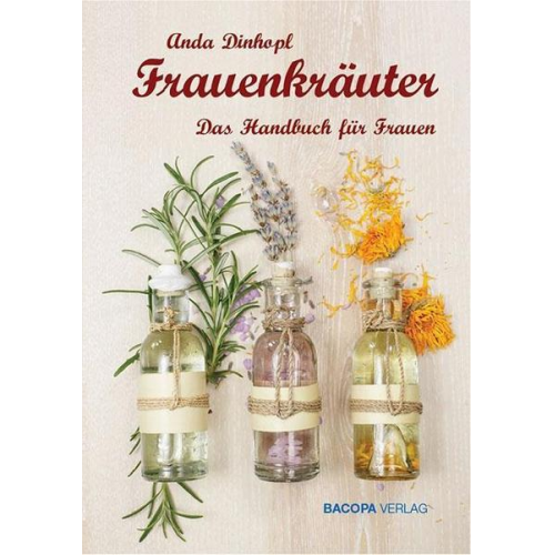 Anda Dinhopl - Frauenkräuter