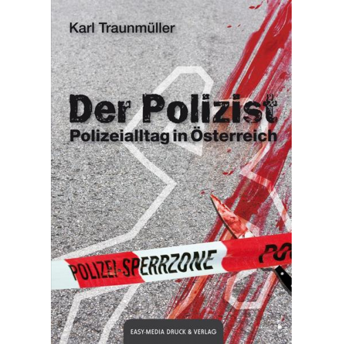 Karl Traunmüller - Der Polizist