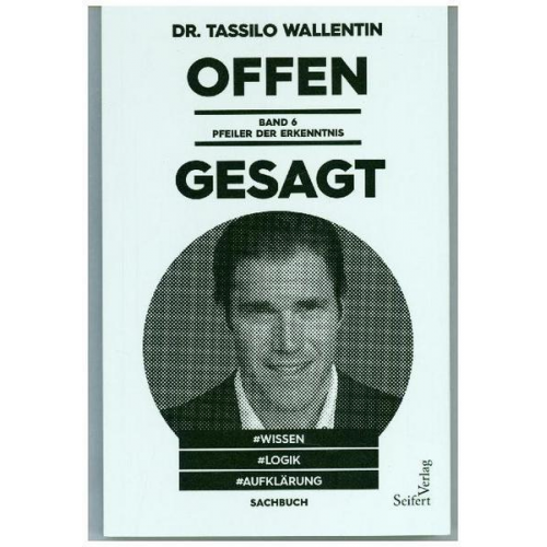 Tassilo Wallentin - Offen gesagt