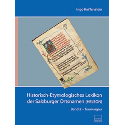 Ingo Reiffenstein - Historisch-Etymologisches Lexikon der Salzburger Ortsnamen (HELSON)