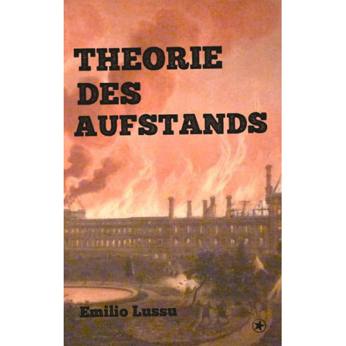 Lussu Emilio - Theorie des Aufstands