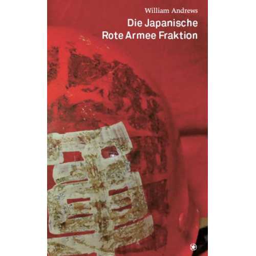 William Andrews - Die japanische Rote Armee Fraktion