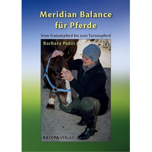 Barbara Putzi - Meridian Balance für Pferde.