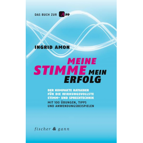 Ingrid Amon - Meine Stimme - Mein Erfolg