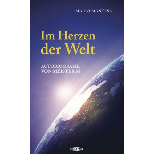 Mario Mantese - Im Herzen der Welt