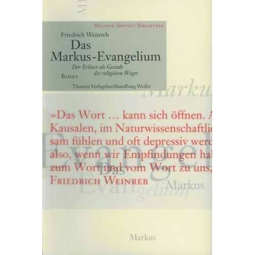 Friedrich Weinreb - Das Markus-Evangelium