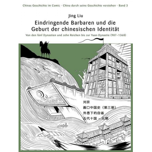 Jing Liu - Chinas Geschichte im Comic - China durch seine Geschichte verstehen - Band 3