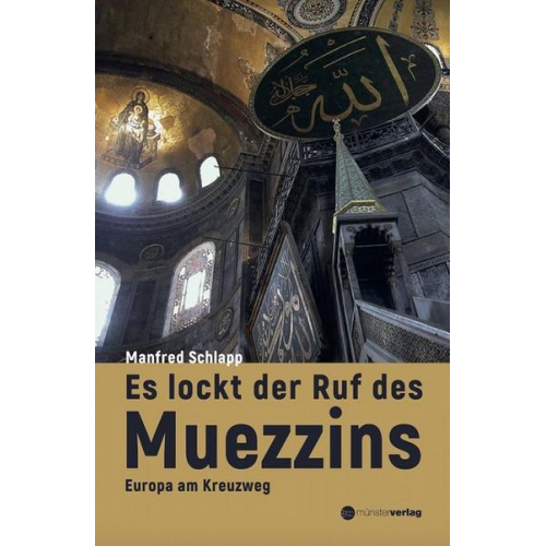 Manfred Schlapp - Es lockt der Ruf des Muezzins