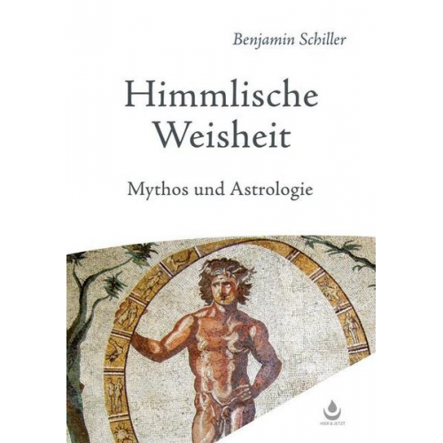 Benjamin Schiller - Himmlische Weisheit