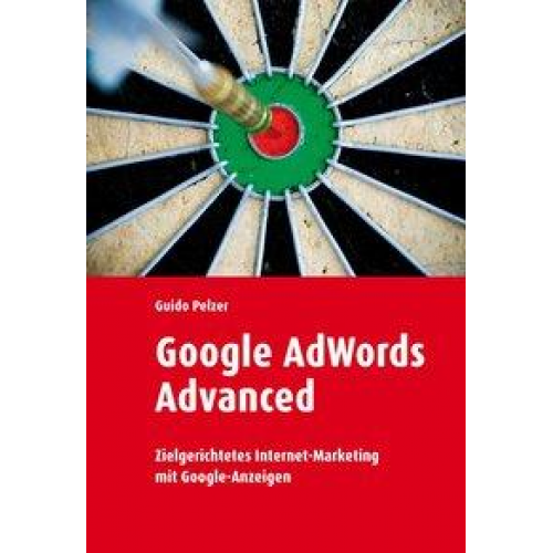 Guido Pelzer - Google AdWords Advanced