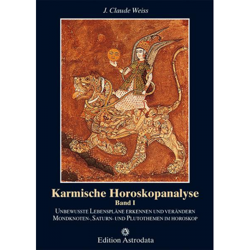 J. Claude Weiss - Karmische Horoskopanalyse / Karmische Horoskopanalyse - Band 1