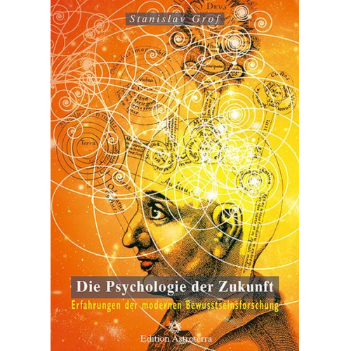 Stanislav Grof - Die Psychologie der Zukunft