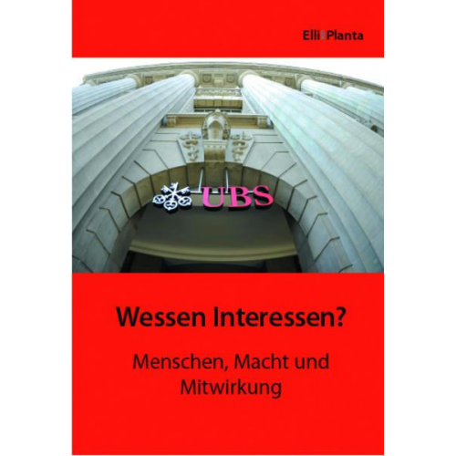 Elli Planta - Wessen Interessen?