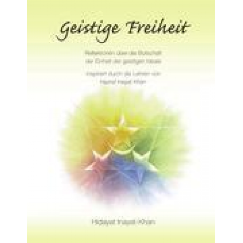 Hidayat Inayat-Khan - Geistige Freiheit