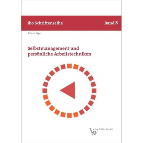 Roland Jäger - Selbstmanagement und persönliche Arbeitstechniken