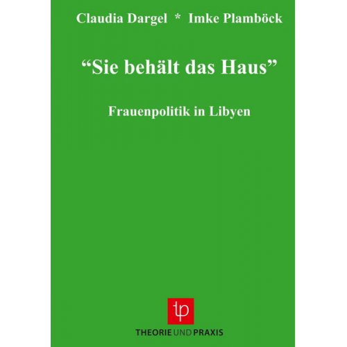 Claudia Dargel & Imke Plamböck - Sie behält das Haus