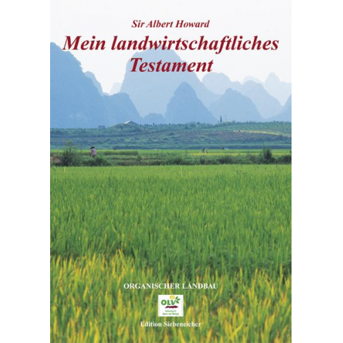 Albert Sir Howard - Mein landwirtschaftliches Testament