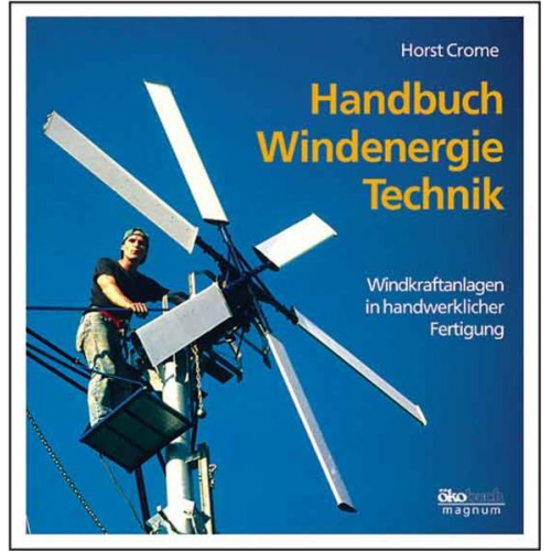 Horst Crome - Handbuch Windenergie-Technik