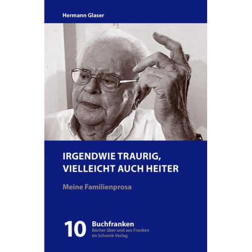 Hermann Glaser - Irgendwie traurig - vielleicht auch heiter