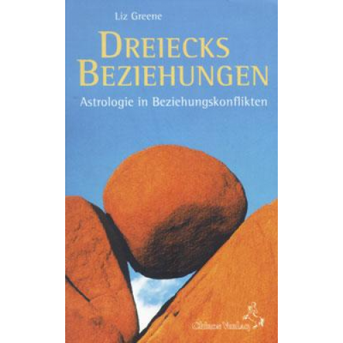 Liz Greene - Dreiecksbeziehungen