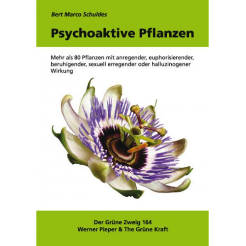 Bert M. Schuldes - Psychoaktive Pflanzen