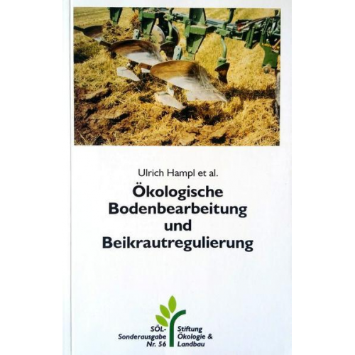 Ulrich u.a. Hampl - Ökologische Bodenbearbeitung und Beikrautregulierung