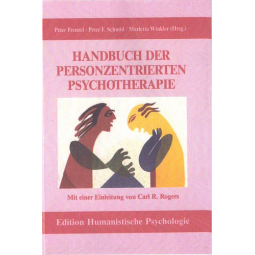 Peter Frenzel & Peter F. Schmid & Marietta Winkler - Handbuch der personenzentrierten Psychotherapie