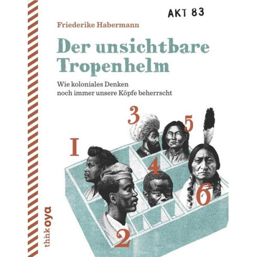 Friederike Habermann - Der unsichtbare Tropenhelm