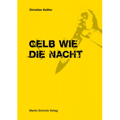 Christian Kessler - Gelb wie die Nacht