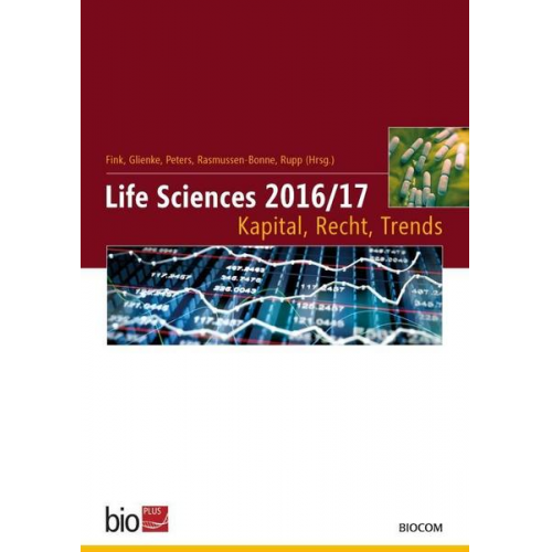 Hans-Eric Rasmussen-Bonne - Life Sciences 2016/17 – Kapital, Recht, Trends