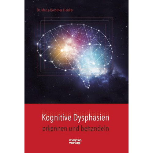 Maria-Dorothea Heidler - Kognitive Dysphasien