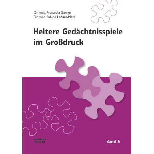 Franziska Stengel & Sabine Ladner-Merz - Heitere Gedächtnisspiele im Grossdruck / Heitere Gedächtnisspiele im Großdruck, Band 5