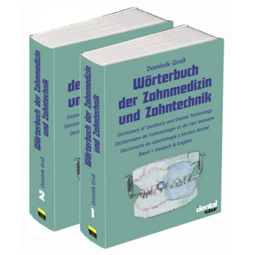 Dominik Gross - Wörterbuch der Zahnmedizin und Zahntechnik