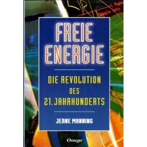 Jeane Manning - Freie Energie