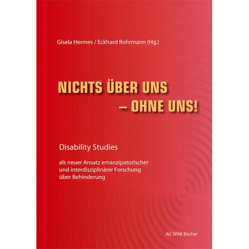 HansGünter Heiden & Sigrid Arnade & Anne Waldschmidt & Gisela Hermes & Swantje Köbsell - Nichts über uns - ohne uns!