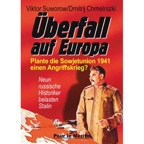 Viktor Suworow & Dmitrij Chmelnizki - Überfall auf Europa