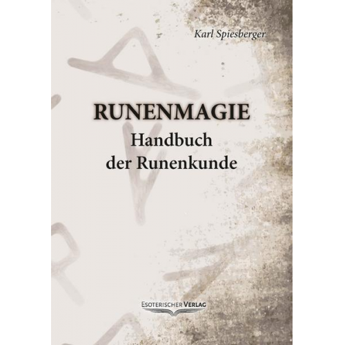 Karl Spiesberger - Runenmagie