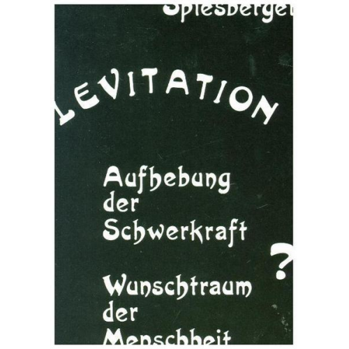 Karl Spiesberger - Levitation