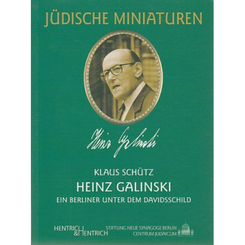 Klaus Schütz - Heinz Galinski (1912-1992)