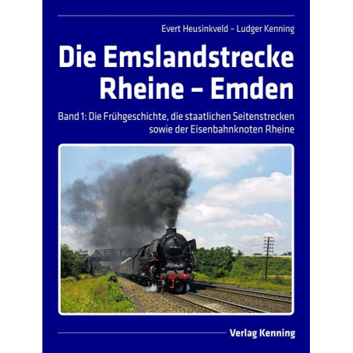 Evert Heusinkveld & Ludger Kenning - Die Emslandstrecke Rheine – Emden