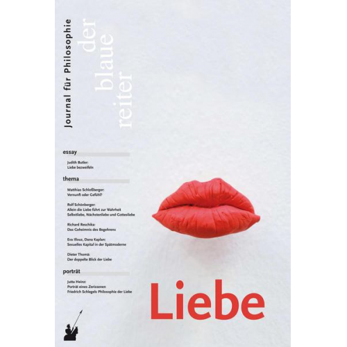 Judith Butler & Eva Illouz & Oliver Primavesi - Der Blaue Reiter. Journal für Philosophie / Liebe