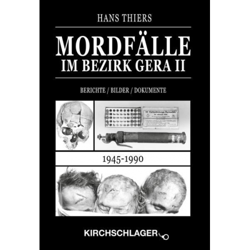 Hans Thiers - Mordfälle im Bezirk Gera II