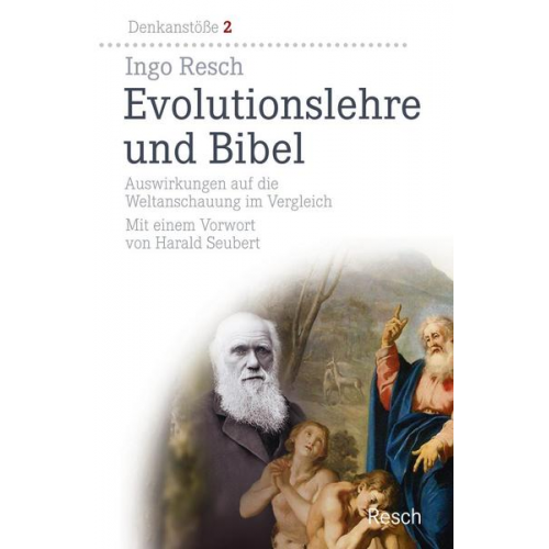 Ingo Resch - Evolutionslehre und Bibel