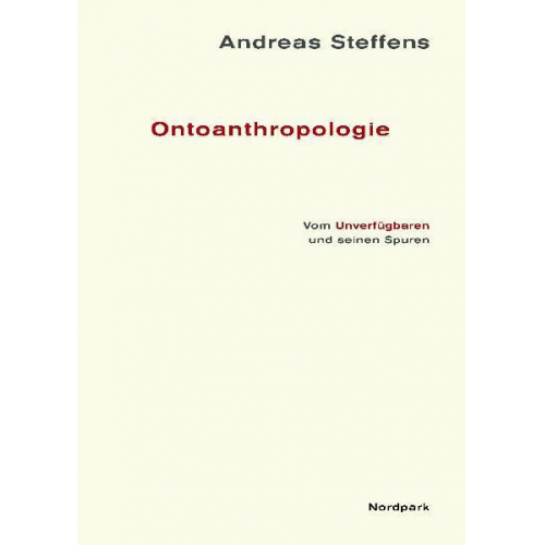 Andreas Steffens - Ontoanthropologie