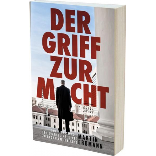 Martin Erdmann - Der Griff zur Macht