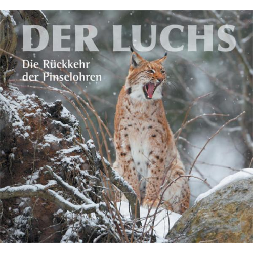 Marco Heurich & Karl Friedrich Sinner - Der Luchs