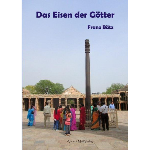 Franz Bätz - Das Eisen der Götter