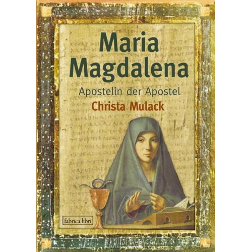 Christa Mulack - Maria Magdalena