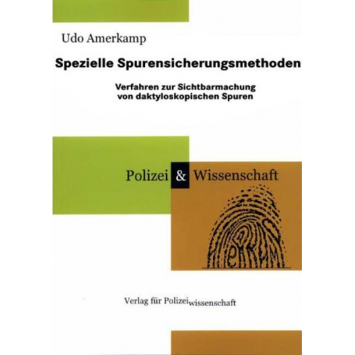 Udo Amerkamp - Spezielle Spurensicherungsmethoden